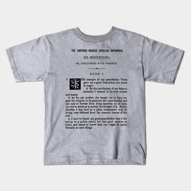 The Meditations of Marcus Aurelius Antonius Kids T-Shirt by buythebook86